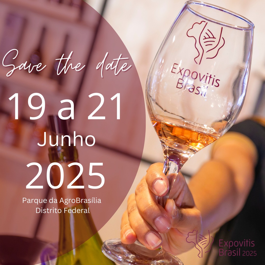 Expovitis Brasil 2025 – Feira de Enologia, Viticultura e Enoturismo  - 