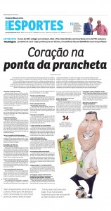 Enrevista publicada na edição do último domingo (5/3) do Correio Braziliense