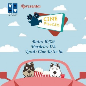 Cartaz do evento pipocão.Sessão de cinema para tutores e seus cães no cine Drive-in.Bicho
